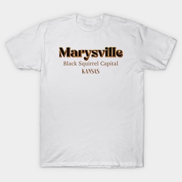 Marysville Black Squirrel Capital Kansas T-Shirt by PowelCastStudio